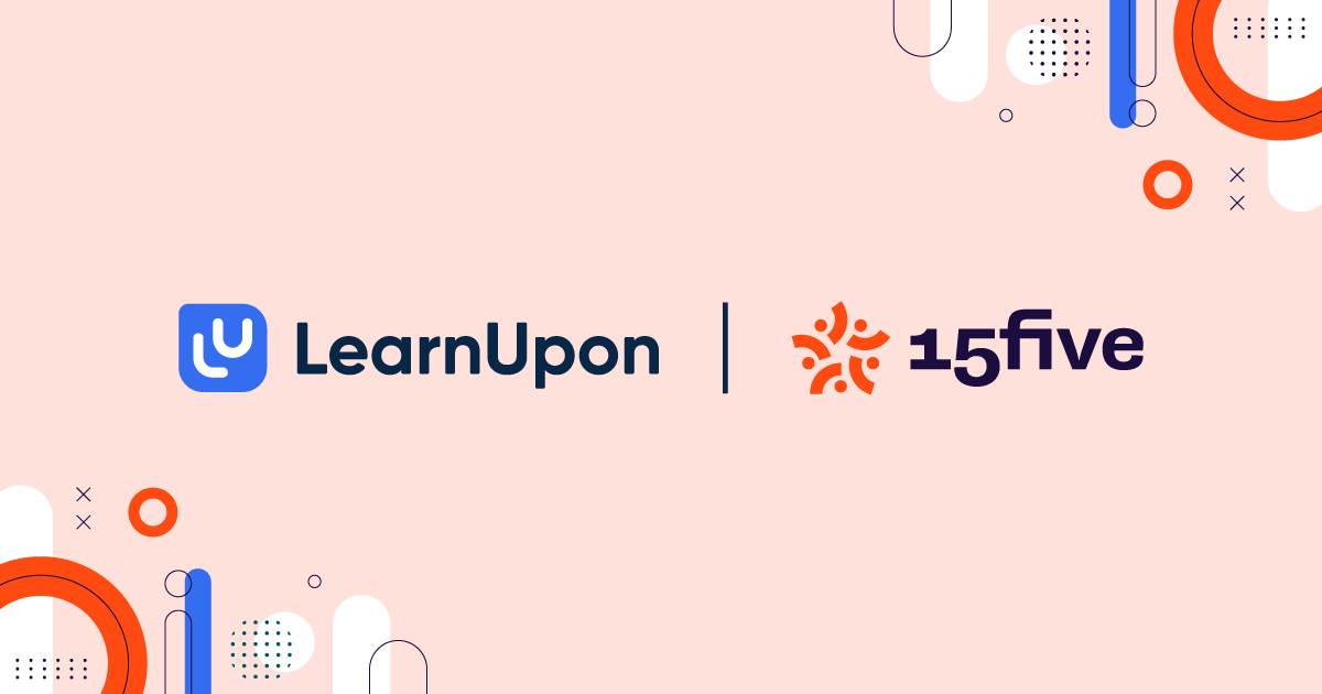 Announcing LearnUpon and 15Five’s Partnership: Where Unstoppable Teams Are Made